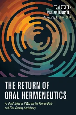 Revenirea hermeneuticii orale - The Return of Oral Hermeneutics