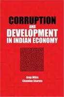 Corupția și dezvoltarea în economia indiană - Corruption and Development in Indian Economy