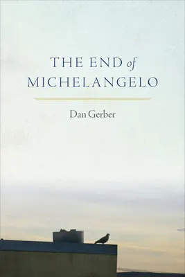 Sfârșitul lui Michelangelo - The End of Michelangelo