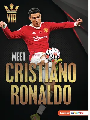 Faceți cunoștință cu Cristiano Ronaldo - Meet Cristiano Ronaldo