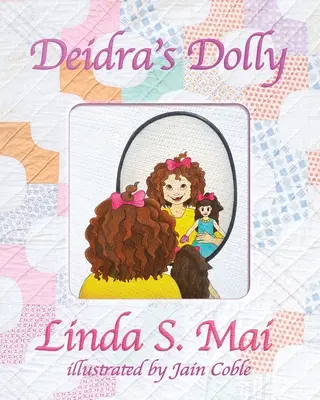 Dolly a lui Deidra - Deidra's Dolly