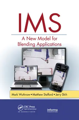 IMS: un nou model pentru combinarea aplicațiilor - IMS: A New Model for Blending Applications