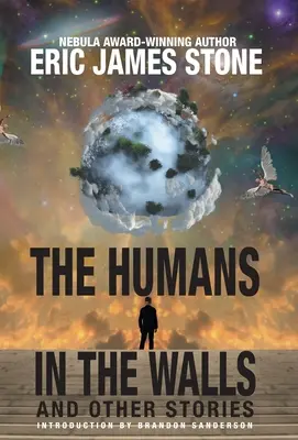 The Humans in the Walls: și alte povestiri - The Humans in the Walls: and Other Stories
