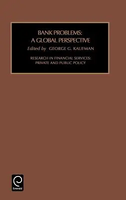 Problemele bancare: O perspectivă globală - Bank Problems: A Global Perspective