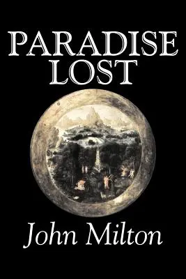 Paradisul pierdut de John Milton, Poezie, Clasici, Colecții literare - Paradise Lost by John Milton, Poetry, Classics, Literary Collections