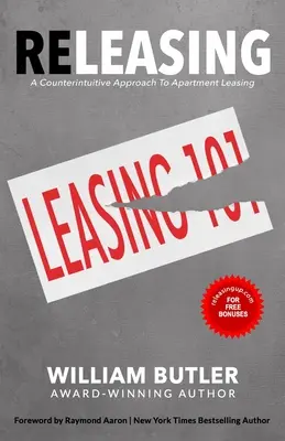Eliberarea: O abordare contraintuitivă a închirierii apartamentelor - Releasing: A Counterintuitive Approach to Apartment Leasing