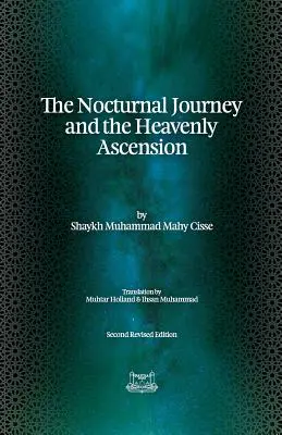 Călătoria nocturnă și înălțarea la cer - The Nocturnal Journey & Heavenly Ascension