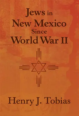 Evreii din New Mexico de la al Doilea Război Mondial încoace - Jews in New Mexico Since World War II