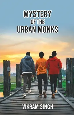 Misterul călugărilor urbani - Mystery of the Urban Monks