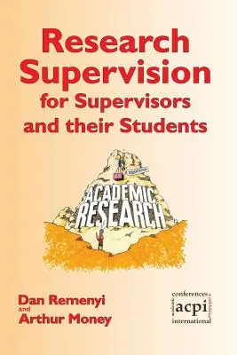 Supravegherea cercetării pentru supraveghetori și studenții lor. Ediția a 2-a - Research Supervision for Supervisors and their Students. 2nd Edition