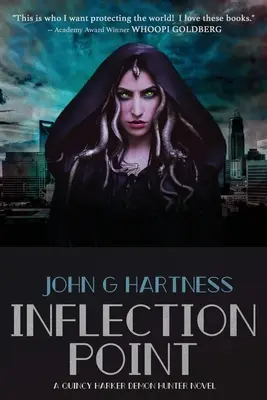Punct de inflexiune: Un roman Quincy Harker, vânător de demoni - Inflection Point: A Quincy Harker, Demon Hunter Novel