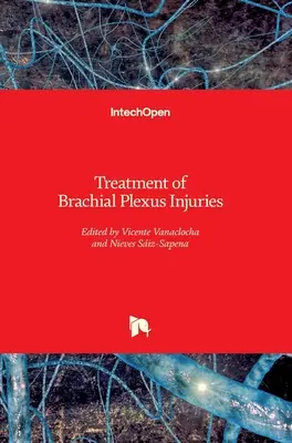 Tratamentul leziunilor plexului brahial - Treatment of Brachial Plexus Injuries