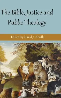 Biblia, justiția și teologia publică - The Bible, Justice and Public Theology