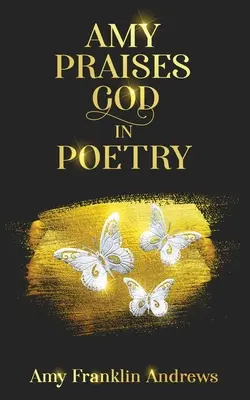 Amy îl laudă pe Dumnezeu în poezie - Amy Praises God in Poetry