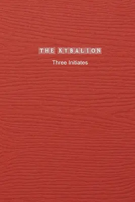 Kybalionul - The Kybalion