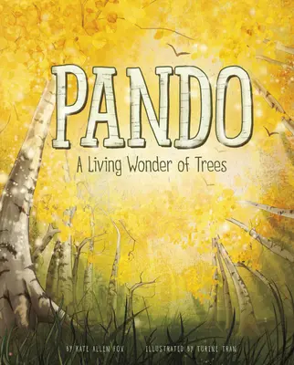 Pando: O minune vie de copaci - Pando: A Living Wonder of Trees
