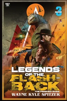 Legends of the Flashback Cartea a treia - Legends of the Flashback Book Three