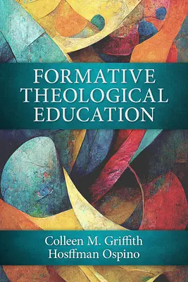 Educația teologică formativă - Formative Theological Education