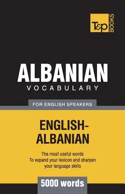 Vocabular albanez pentru vorbitori de engleză - 5000 de cuvinte - Albanian vocabulary for English speakers - 5000 words