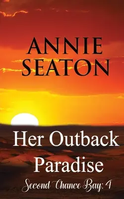 Paradisul ei din Outback - Her Outback Paradise