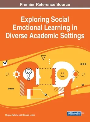 Explorarea învățării socio-emoționale în diverse contexte academice - Exploring Social Emotional Learning in Diverse Academic Settings