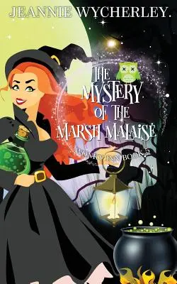 Misterul mlaștinii Malaise: Wonky Inn Cartea 5 - The Mystery of the Marsh Malaise: Wonky Inn Book 5