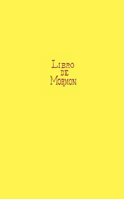 Cartea lui Mormon - El Libro de Mormon