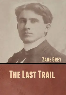 Ultimul traseu - The Last Trail