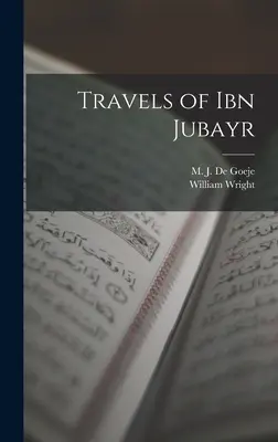 Călătoriile lui Ibn Jubayr - Travels of Ibn Jubayr