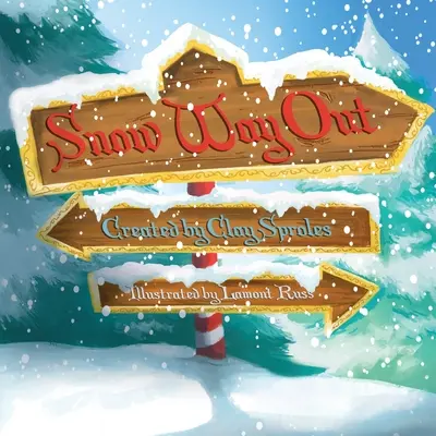 Snow Way Out: O poveste de Crăciun - Snow Way Out: A Christmas Story