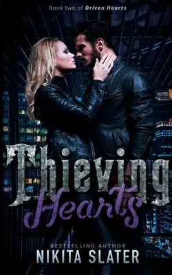 Inimi hoațe - Thieving Hearts