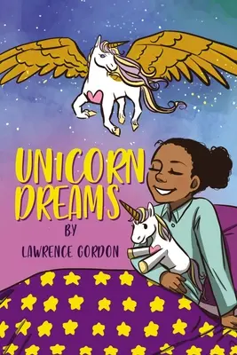 Visuri de unicorn - Unicorn Dreams