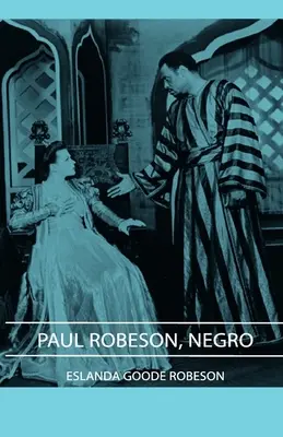 Paul Robeson, negru - Paul Robeson, Negro