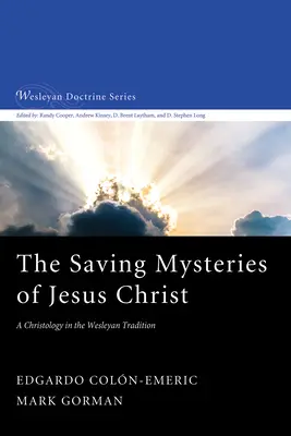 Misterele salvatoare ale lui Iisus Hristos - The Saving Mysteries of Jesus Christ