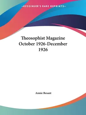 Revista Theosophist octombrie 1926-decembrie 1926 - Theosophist Magazine October 1926-December 1926