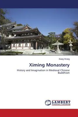 Mănăstirea Ximing - Ximing Monastery