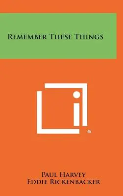 Amintiți-vă aceste lucruri - Remember These Things