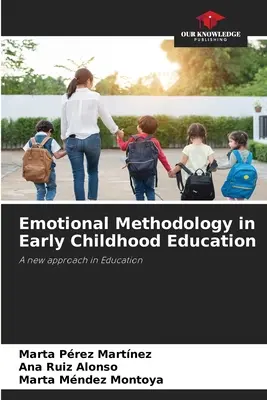 Metodologia emoțională în educația preșcolară - Emotional Methodology in Early Childhood Education