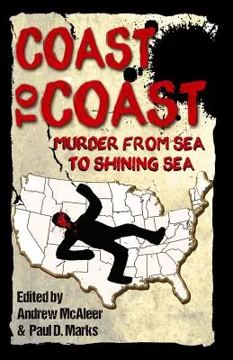 Coast to Coast: Crimă de la mare la mare strălucitoare - Coast to Coast: Murder from Sea to Shining Sea