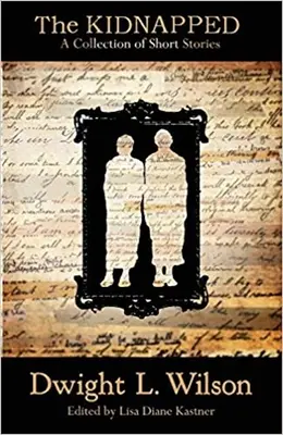 The Kidnapped: Colecție de povestiri - The Kidnapped: Collection of Stories