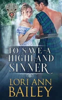 Pentru a salva un păcătos din Highland - To Save a Highland Sinner