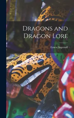 Dragoni și Dragon Lore - Dragons and Dragon Lore