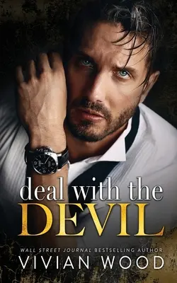 Deal With The Devil: O poveste de dragoste între dușmani și iubiți Billionaire Romance - Deal With The Devil: An Enemies To Lovers Billionaire Romance