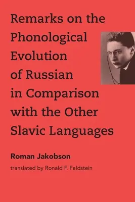 Observații privind evoluția fonologică a limbii ruse în comparație cu celelalte limbi slave - Remarks on the Phonological Evolution of Russian in Comparison with the Other Slavic Languages