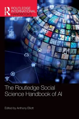 Manualul Routledge de științe sociale ale inteligenței artificiale - The Routledge Social Science Handbook of AI