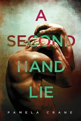 O minciună de mâna a doua: O nuvelă de thriller psihologic - A Secondhand Lie: A psychological thriller novella