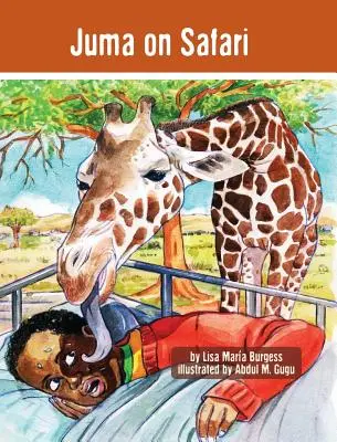 Juma în Safari: Poveștile lui Juma din Tanzania - Juma on Safari: The Tanzania Juma Stories