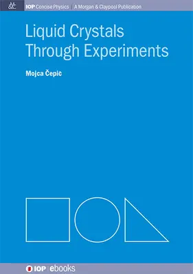 Cristalele lichide prin experimente - Liquid Crystals through Experiments