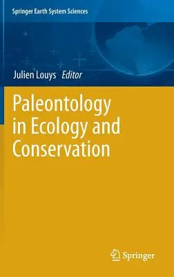 Paleontologia în ecologie și conservare - Paleontology in Ecology and Conservation