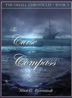 Blestemul busolei (The Curse of the Compass) - The Curse of the Compass